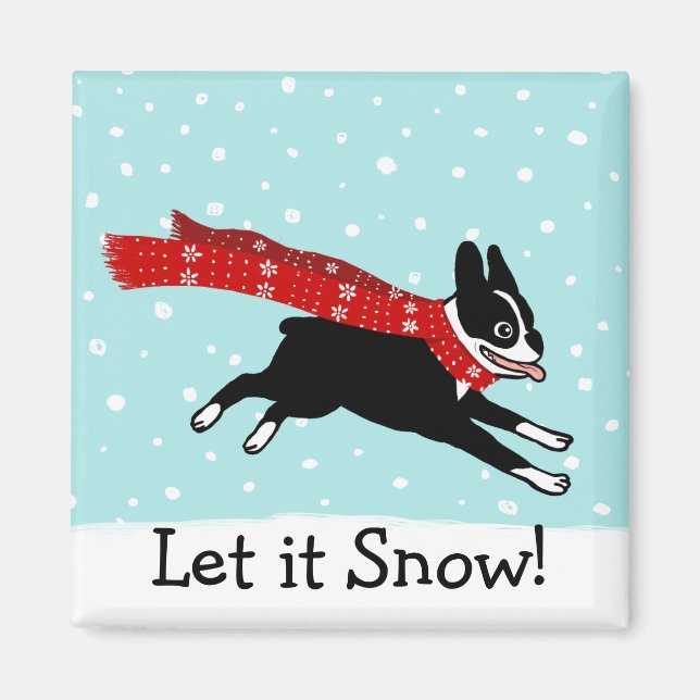 Winter Holiday Boston Terrier Lassen Sie es nach e Magnet (Vorne)
