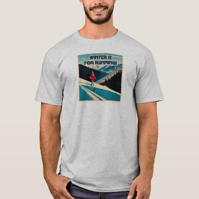 Winter ist zum Laufen T-Shirt (Vorderseite)