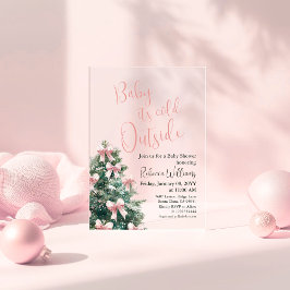 Winter It's Cold Outside Pink Bow Girl Baby Shower Acryleinladungen