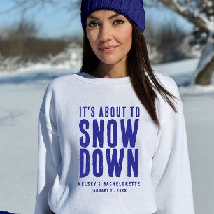 Winter-Schnee Lustige Junggesellinnenparty Weiß &  Sweatshirt