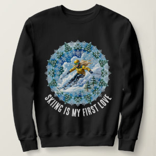 Winter Sport Frau Skifahrerin - Skifahren ist mein Sweatshirt
