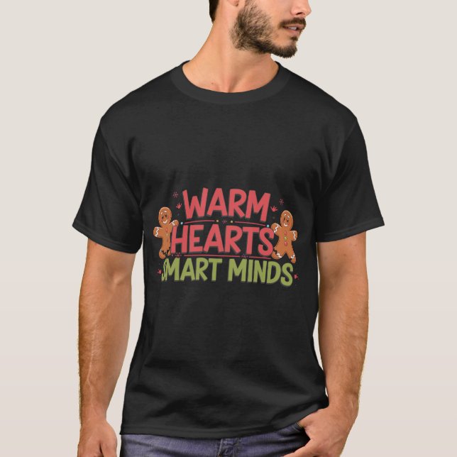 Winter T - Shirt: Warme Herzen, intelligente Denkm T-Shirt (Vorderseite)