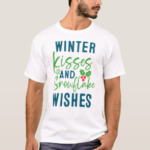 Winterküsse und Schneeflockenwünsche-51963 T-Shirt