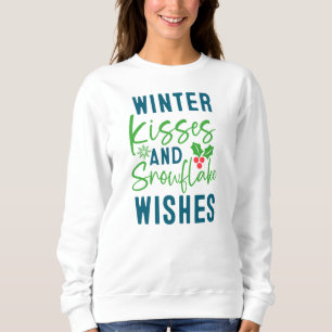 Winterküsse und Schneeflockenwünsche-51963 T-Shirt Sweatshirt