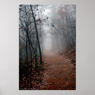 Winters Fog - No End in Sight on the Trail Poster