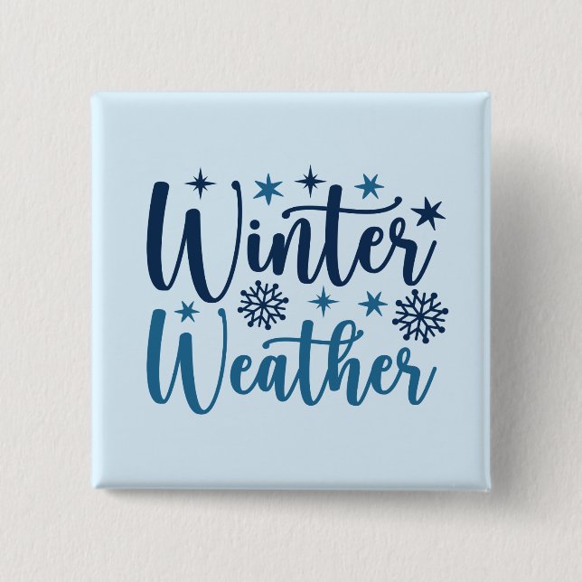 Winterwetter - Typografie des Schneeurlaubs Button (Vorderseite)