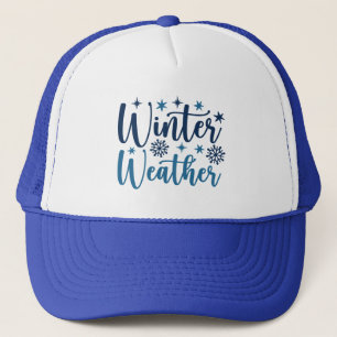 Winterwetter - Typografie des Schneeurlaubs Truckerkappe