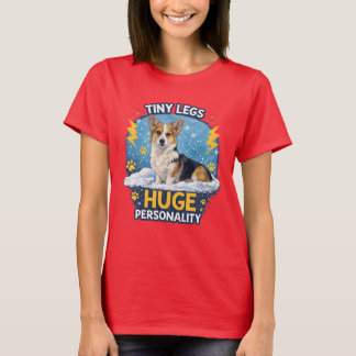 Winzige Beine Riesige Persönlichkeit – Lustiges Co T-Shirt