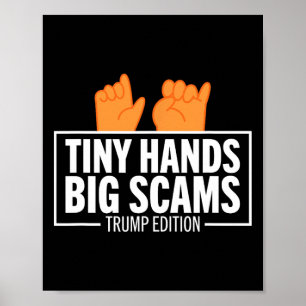 Winzige Hände Große Betrügereien Trump Edition Ant Poster