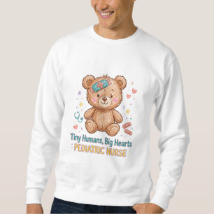 Winzige Menschen, große Herzen Pediatric-Schwester Sweatshirt