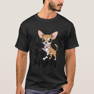 Winziger, aber mächtiger Niedlicher Chihuahua-Konf T-Shirt