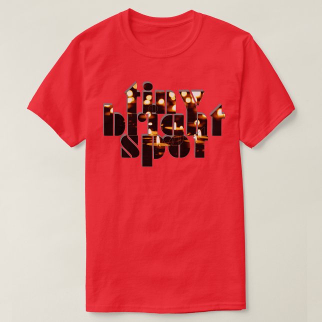 winziger Lichtpunkt T-Shirt (Design vorne)