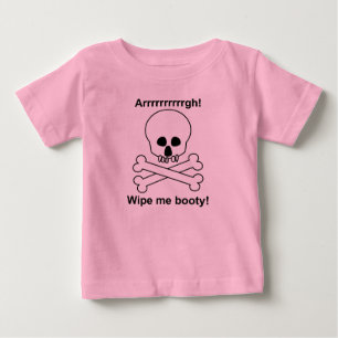 WipeMeBooty Baby T-shirt