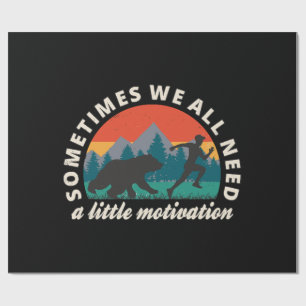 Wir alle brauchen ein bisschen Motivation Spaß Geschenkpapier