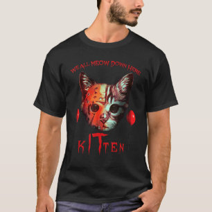 Wir alle MEOU hier unten Clownkatze Kitten T-Shirt