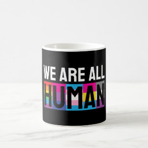 Wir alle sind menschliche LGBTQIA+ Kaffeetasse