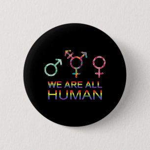 Wir alle sind Symbole für das menschliche Geschlec Button