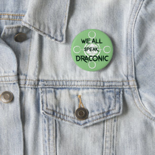 Wir alle sprechen einen drakonischen Knopf Button