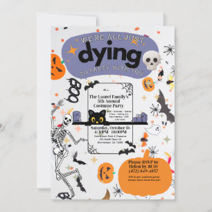Wir alle sterben einfach nur an Party   Halloween- Einladung
