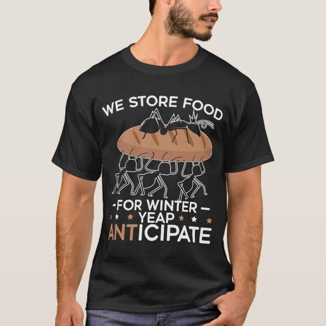 Wir antizipieren Insekten Entomologie Zukunft Ento T-Shirt (Vorderseite)