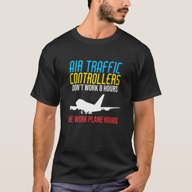Wir arbeiten Flugzeug Stunden Fluglotsen Airplan T-Shirt (Vorderseite)