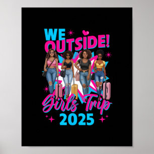Wir Außerhalb Mädchen Reise 2025 Afro Mädchen Schw Poster