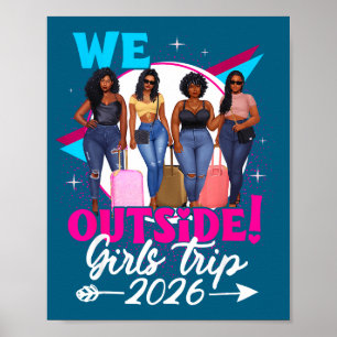 Wir Außerhalb Mädchen Reise 2026 Afro Mädchen Schw Poster