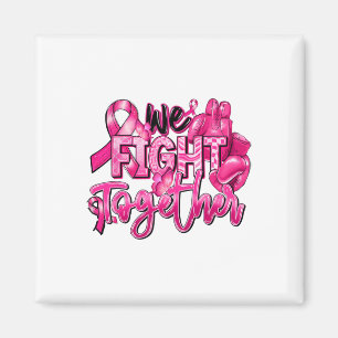 Wir bekämpfen gemeinsam rosa Brustkrebs-Aware des Magnet