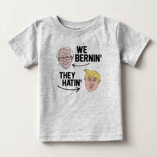 Wir Bernin sie Hatin Baby T-shirt (Vorderseite)