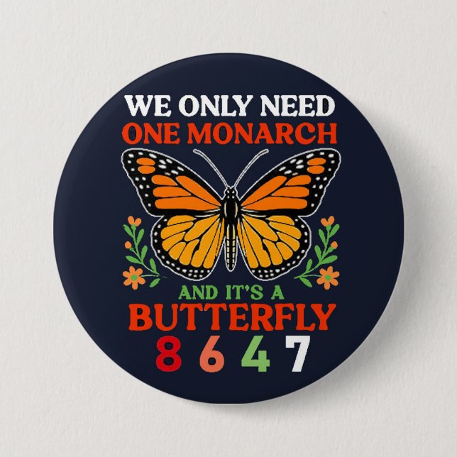 wir brauchen nur einen Monarchen... Button (Vorderseite)