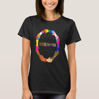 Wir bringen gemeinsam die Gleichheit der sozialen  T-Shirt