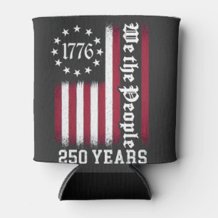 Wir das Volk 250 Jahre Jubiläum USA Dosenkühler
