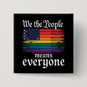 Wir das Volk bedeutet jeden USA-Flagge LGBTQ Button