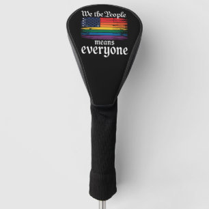 Wir das Volk bedeutet jeden USA-Flagge LGBTQ Golf Headcover