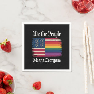 Wir das Volk bedeutet jeder USA LGBT Gleichheit Serviette
