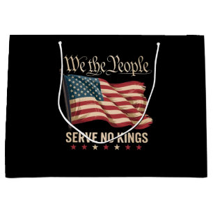 Wir Das Volk Dienen Keinem König USA Patriotisch Große Geschenktüte
