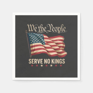 Wir Das Volk Dienen Keinem König USA Patriotisch Serviette
