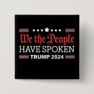 Wir das Volk haben gesprochen Trump 2024 Button