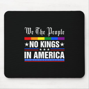 Wir das Volk keine Könige in Amerika Anti-Trump Lu Mousepad