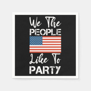 Wir das Volk mögen gerne patriotische 4. Juli-Part Serviette