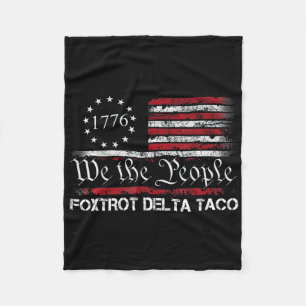 Wir das Volk Taco Foxtrot Delta Taco 1 Fleecedecke