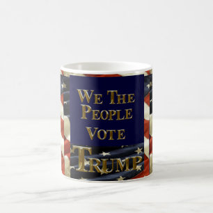 WIR DAS VOLK WÄHLEN TRUMP KAFFEETASSE