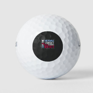 Wir das Volk Werden die Feiglinge niemals vergesse Golfball