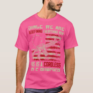 Wir definieren alles neu, was das ist, ein schnurl T-Shirt