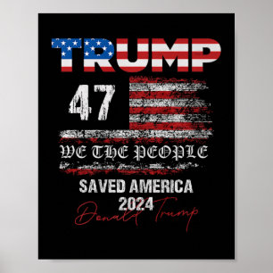 Wir, die Leute, die Trump Amerika 47 Präsident Ina Poster