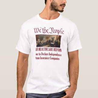 Wir die Leute für Gesundheitswesen-Reform T-Shirt