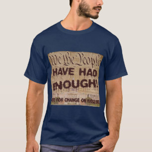 Wir die Leute haben genug gehabt T-Shirt
