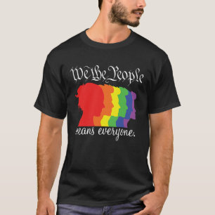 Wir, die Leute, meinen alle lesbischen schwulen T-Shirt