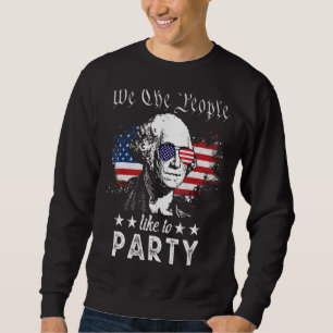 Wir, die Leute mögen George Washington 4. Party Sweatshirt