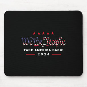 Wir, die Leute nehmen Amerika Ck 4. Juli Trump Mousepad